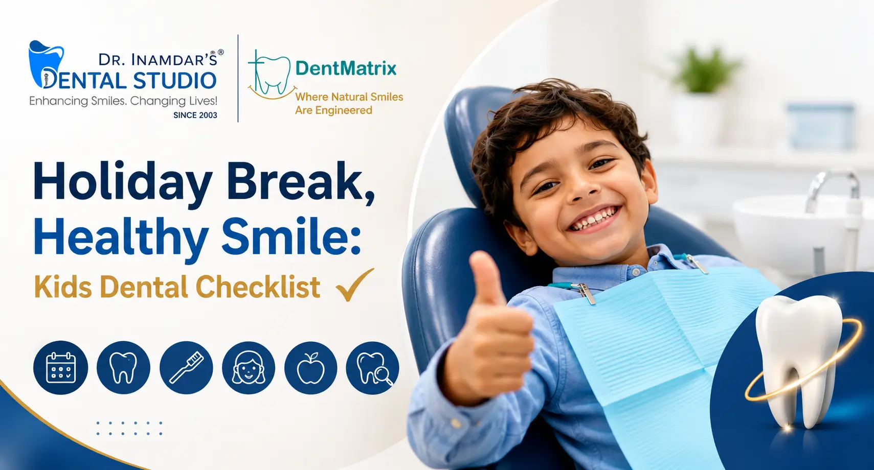 Holiday Break, Healthy Smile: Kids Dental Checklist